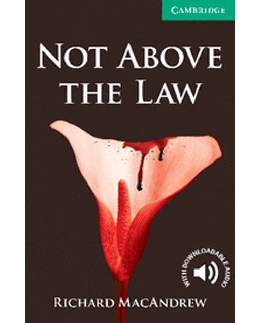 Not Above the Law Level 3 Lower Intermediate (Capa mole) 1