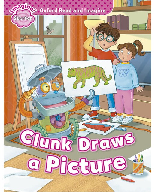 Oxford Read and Imagine Starter. Clunk Draws A Picture (Capa mole) 1