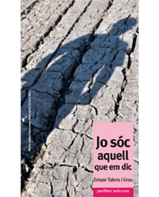 Imagen 0 de Jo sóc aquell que em dic (Tapa blanda Tapa blanda con solapas)