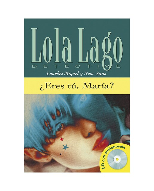 Imagen 0 de ¿Eres tú,  María?,  Lola Lago: ¿Eres tú,  María?,  Lola Lago  (Tapa blanda)