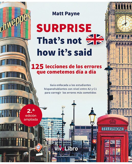Imagen 0 de SURPRISE That´s not how it´s said: 125 lecciones de los errores que cometemos día a día  (Tapa blanda con solapas)