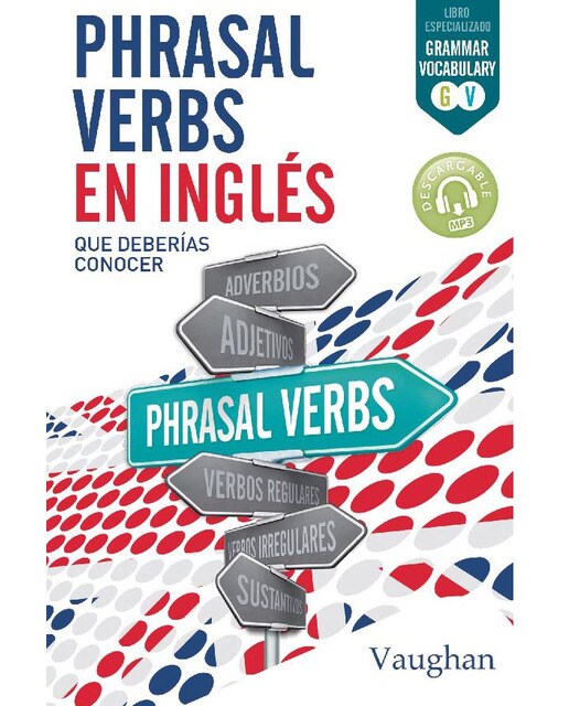 Phrasal Verbs en Inglés que deberías conocer (Capa mole) 1