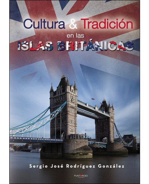 Cultura y tradición en las Islas Británicas