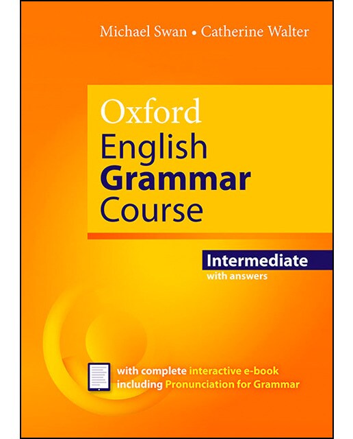 Oxford English Grammar Course Intermediate Student's Book with Key. Revised Edition 1