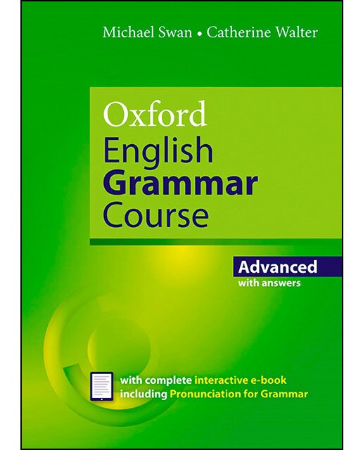 Oxford English Grammar Course Advanced Student's Book with Key. Revised Edition 1