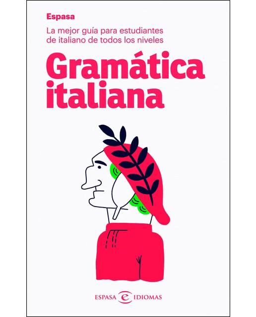 Gramática italiana: La mejor guía para estudiantes de italiano de todos los niveles (Tapa blanda) 1