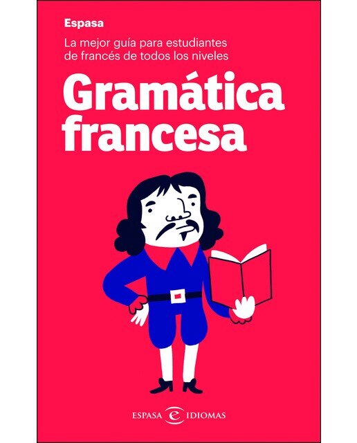 Gramática francesa: La mejor guía para estudiantes de francés de todos los niveles (Tapa blanda) 1