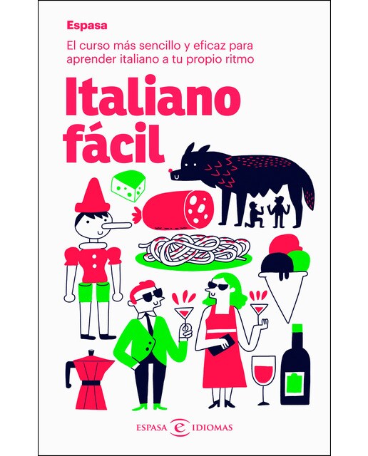 Italiano fácil: El curso más sencillo y eficaz para aprender italiano a tu propio ritmo (Tapa blanda) 1