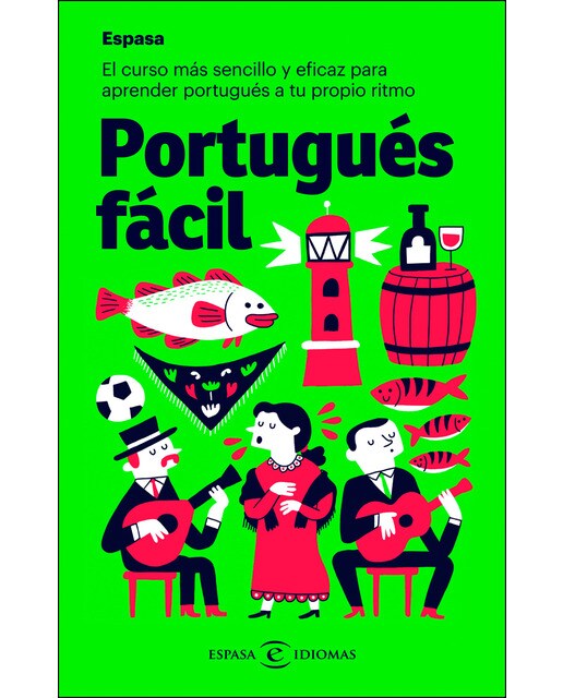 Portugués fácil: El curso más sencillo y eficaz para aprender portugués a tu propio ritmo (Tapa blanda) 1