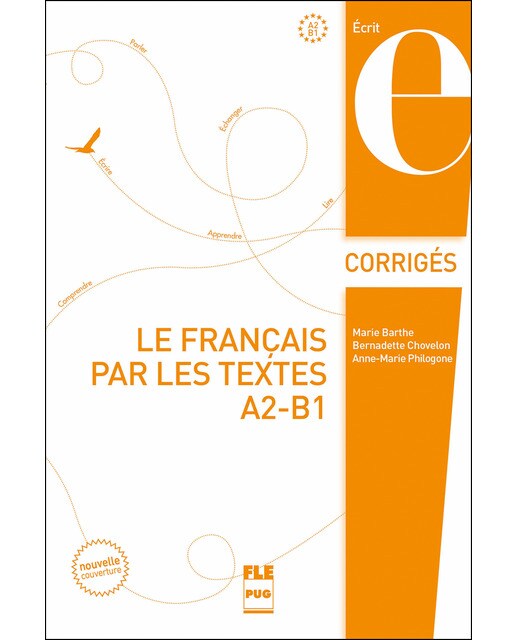 Le Fran«Ais Par Les Textes A2-B1 - Claves 1