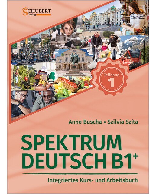Spektrum Deutsch B1+: Teilband 1 1