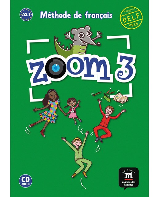 Imagem 0 de Zoom 3 Livre de l'élève + CD: Zoom 3 Livre de l'élève + CD (Capa mole)