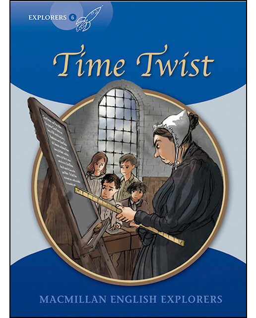 Explorers 6 Time Twist New Ed 1