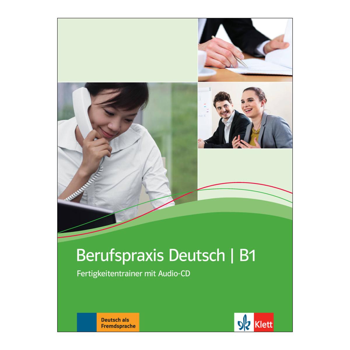 Berufspraxis deutsch ejercicio+alumno+cd b1 1