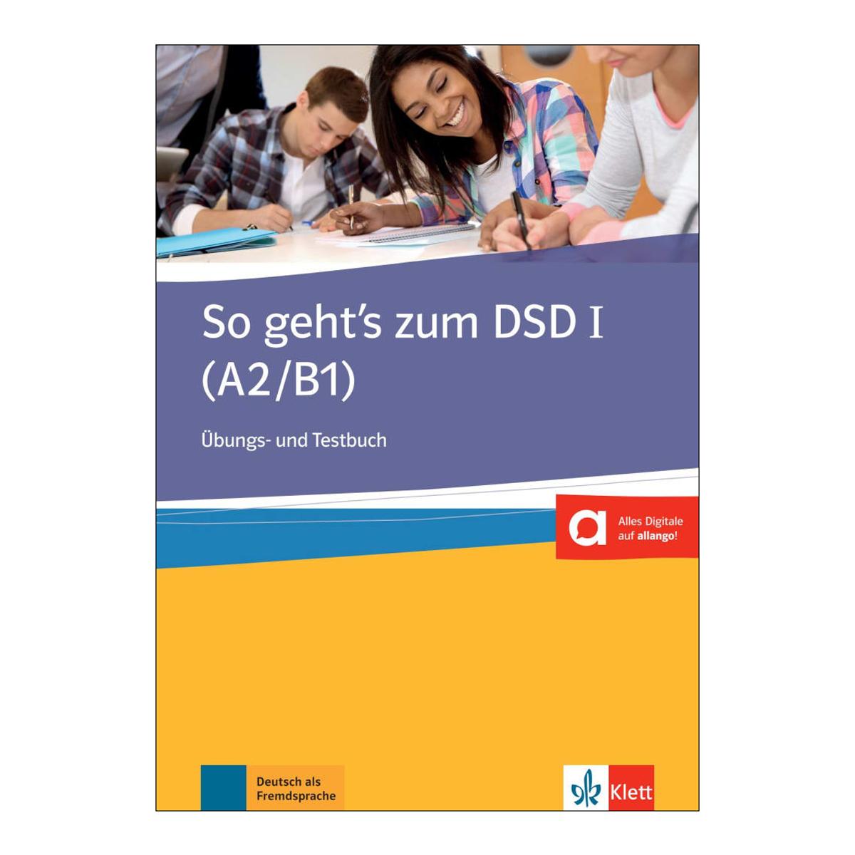 So geht's zum dsd i, libro de ejercicios + tests(Tapa blanda) 1