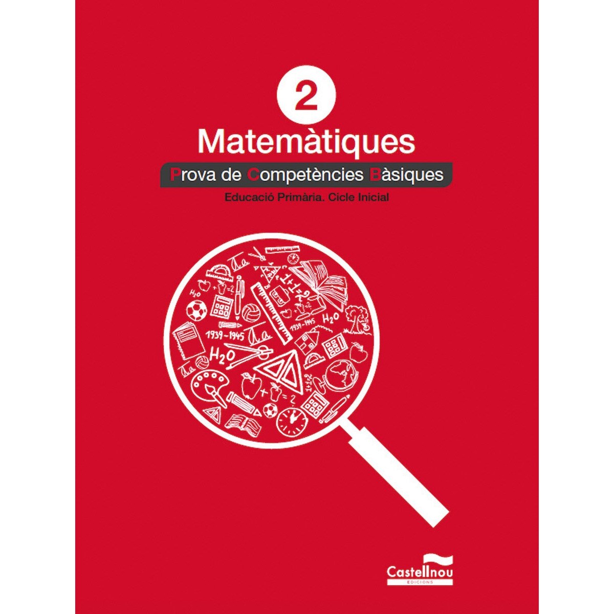 Imagen 0 de Matemàtiques 5è. Prova de Competències Bàsiques (Tapa blanda)
