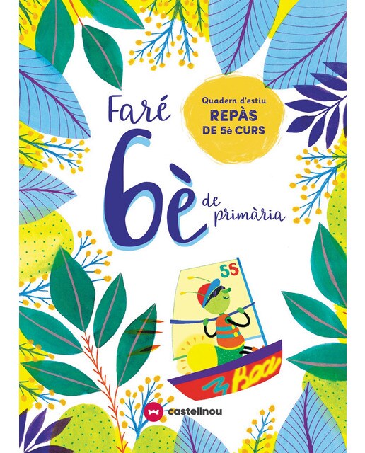 Imagen 1 de FARÉ 6È DE PRMÀRIA. QUADERN D'ESTIU  (Tapa blanda)