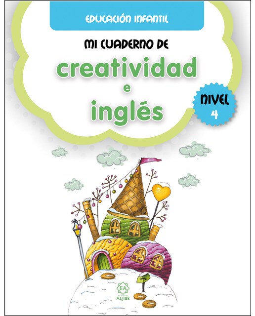 Mi cuaderno de creatividad e inglés. Nivel 4 1