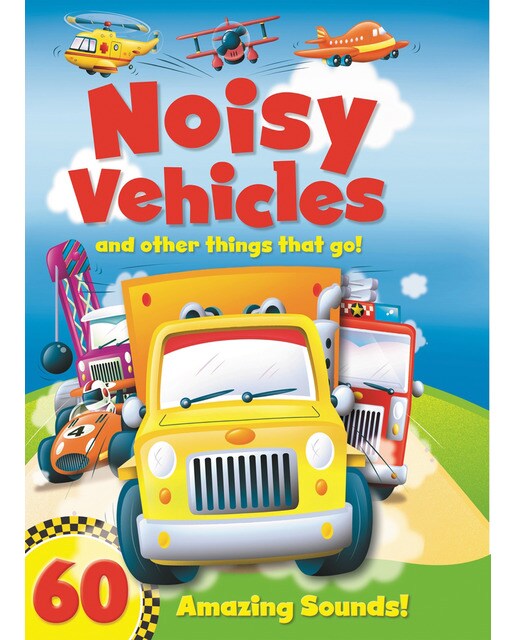 Noisy vehicles and other things that go 1