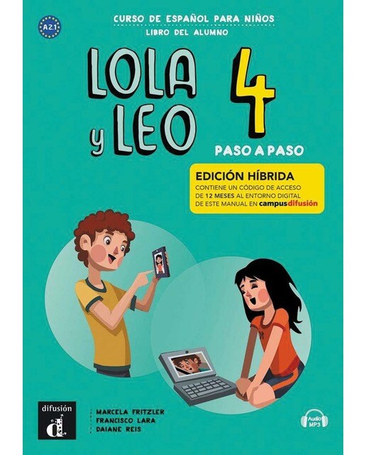 Lola y Leo Paso a paso 4 Ed. hibrida L. del alumno (Capa mole) 1