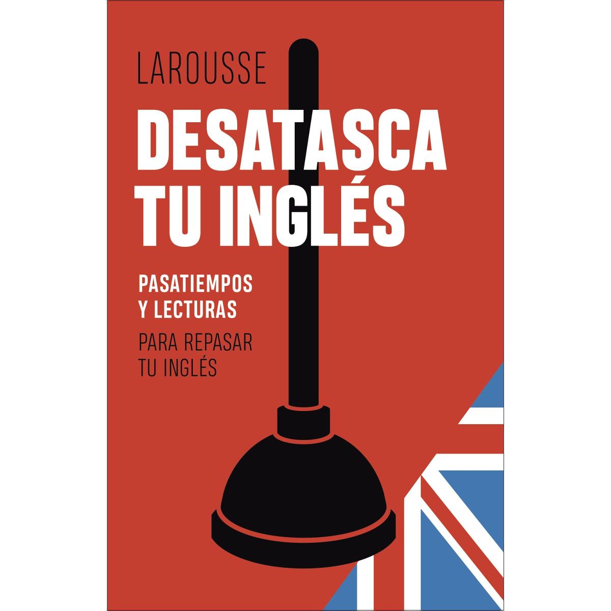Desatasca tu inglés (Capa mole com abas) 1