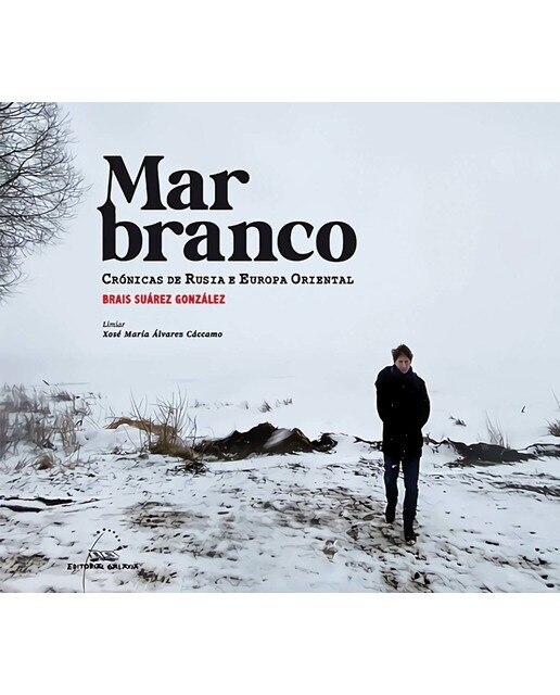 Mar Branco: Crónicas de Rusia e Europa Oriental (Capa mole) 1