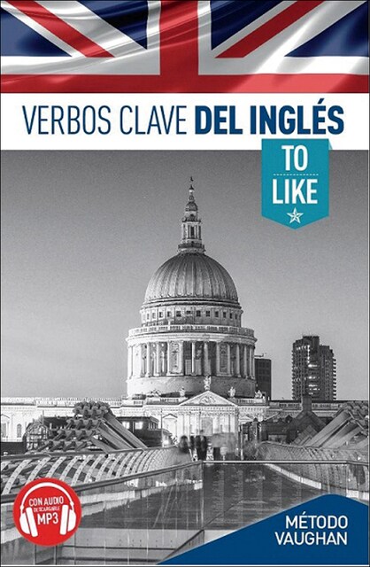 Imagen 0 de Verbos Clave del Inglés: To Like