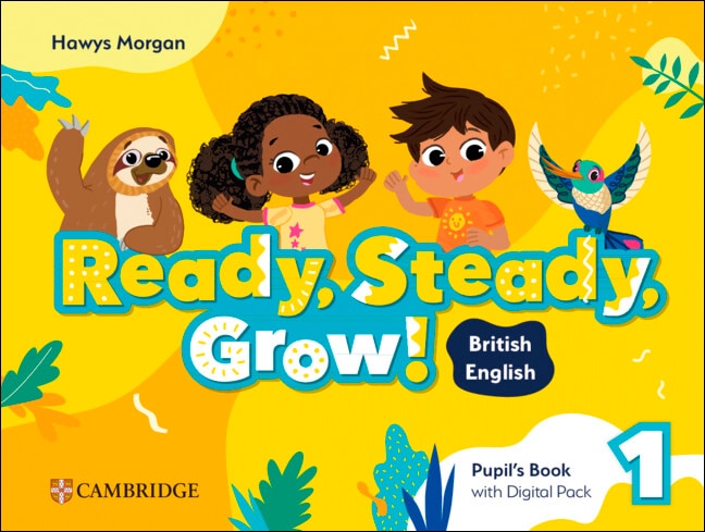 Ready, Steady, Grow! Level 1 Pupil`s Book with Digital Pack British English (Capa mole) 1