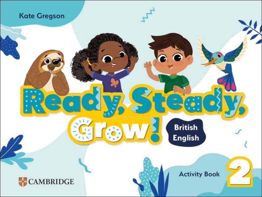 Ready, Steady, Grow! Level 2 Activity Book British English (Capa mole) 1