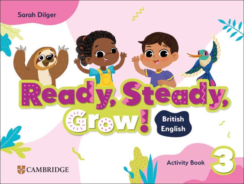 Ready, Steady, Grow! Level 3 Activity Book British English (Capa mole) 1