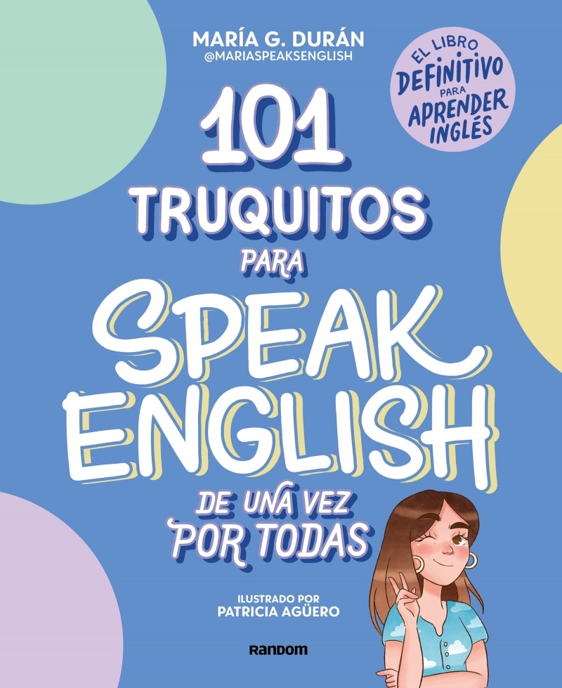 Pack María Speaks English (101 truquitos + Truquibook): Aprende inglés once and for all y llévalo al next level (Capa mole) 8