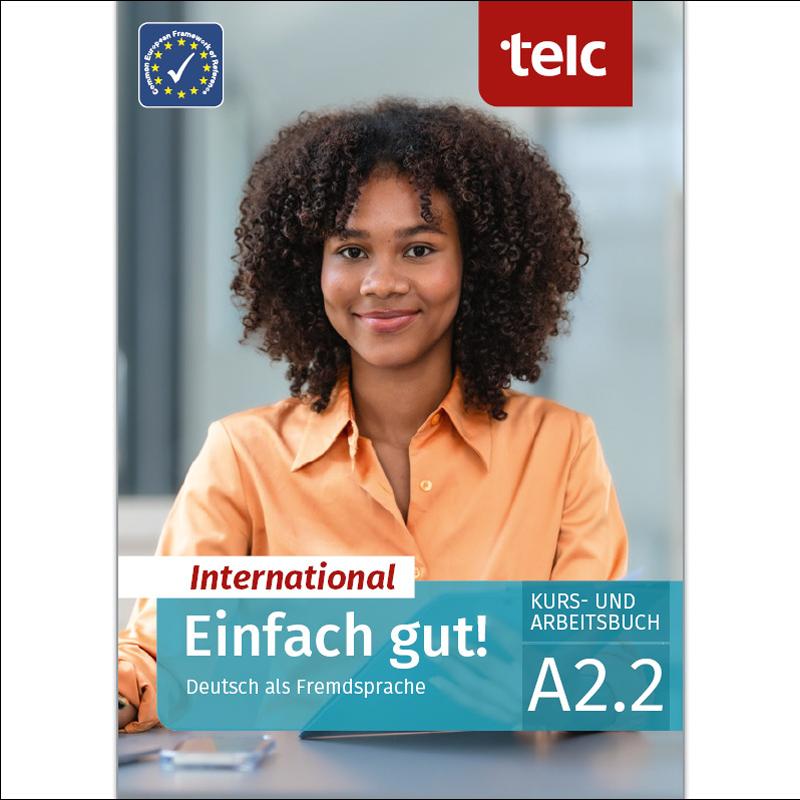 Einfach gut! international deutsch als fremdsprach 1