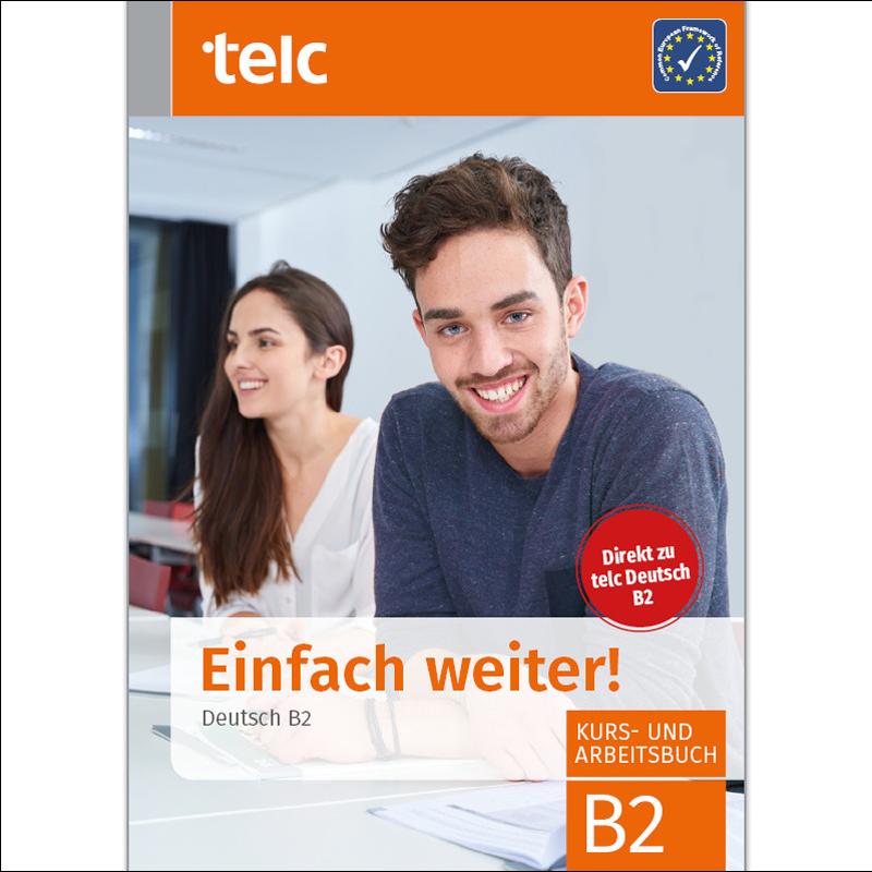 Einfach weiter! deutsch b2 1