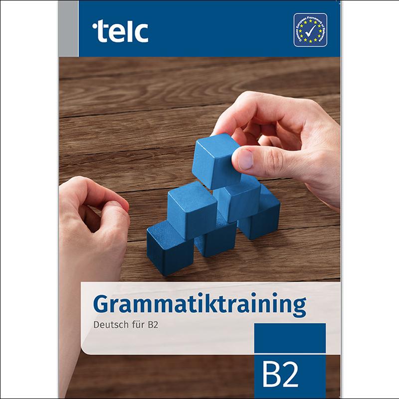 Grammatiktraining deutsch für b2 1