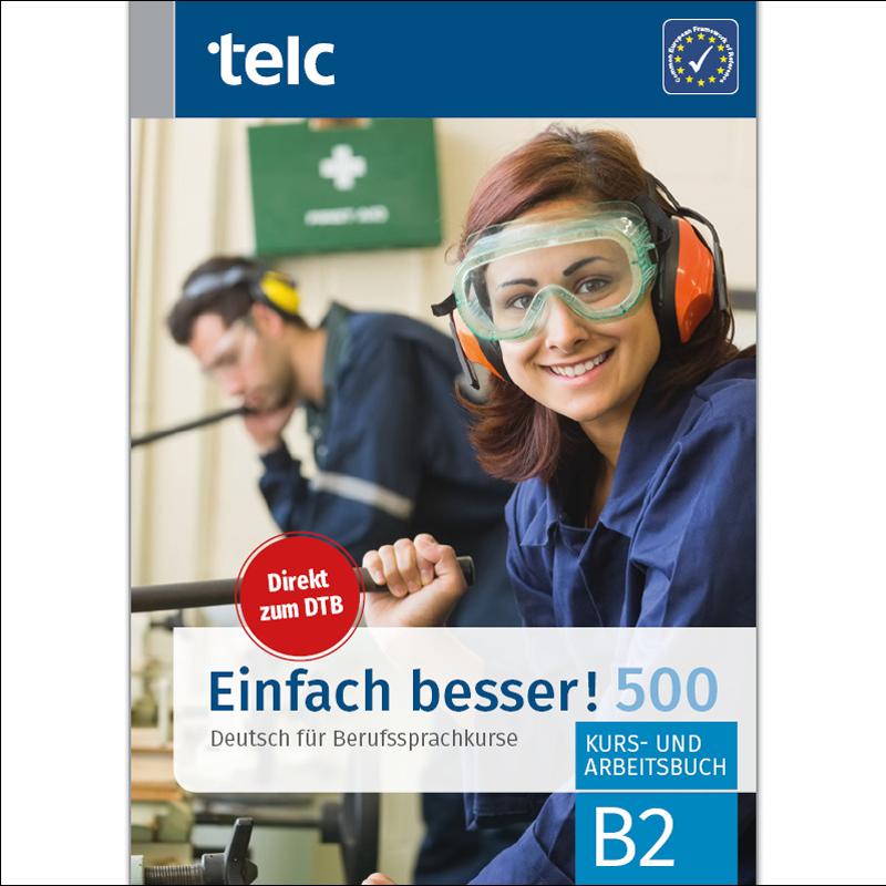 Einfach besser! 500 deutsch für berufssprachkurse 1