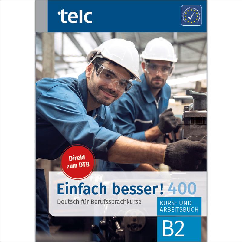 Einfach besser! 400 deutsch für berufssprachkurse 1