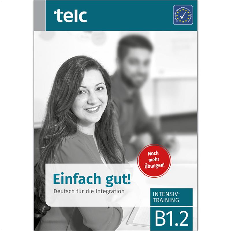 Einfach gut! deutsch für die integration b1.2 1