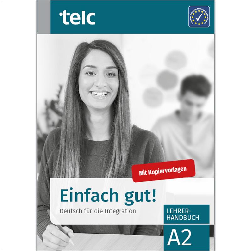 Einfach gut! deutsch für die integration a2 lehrer 1