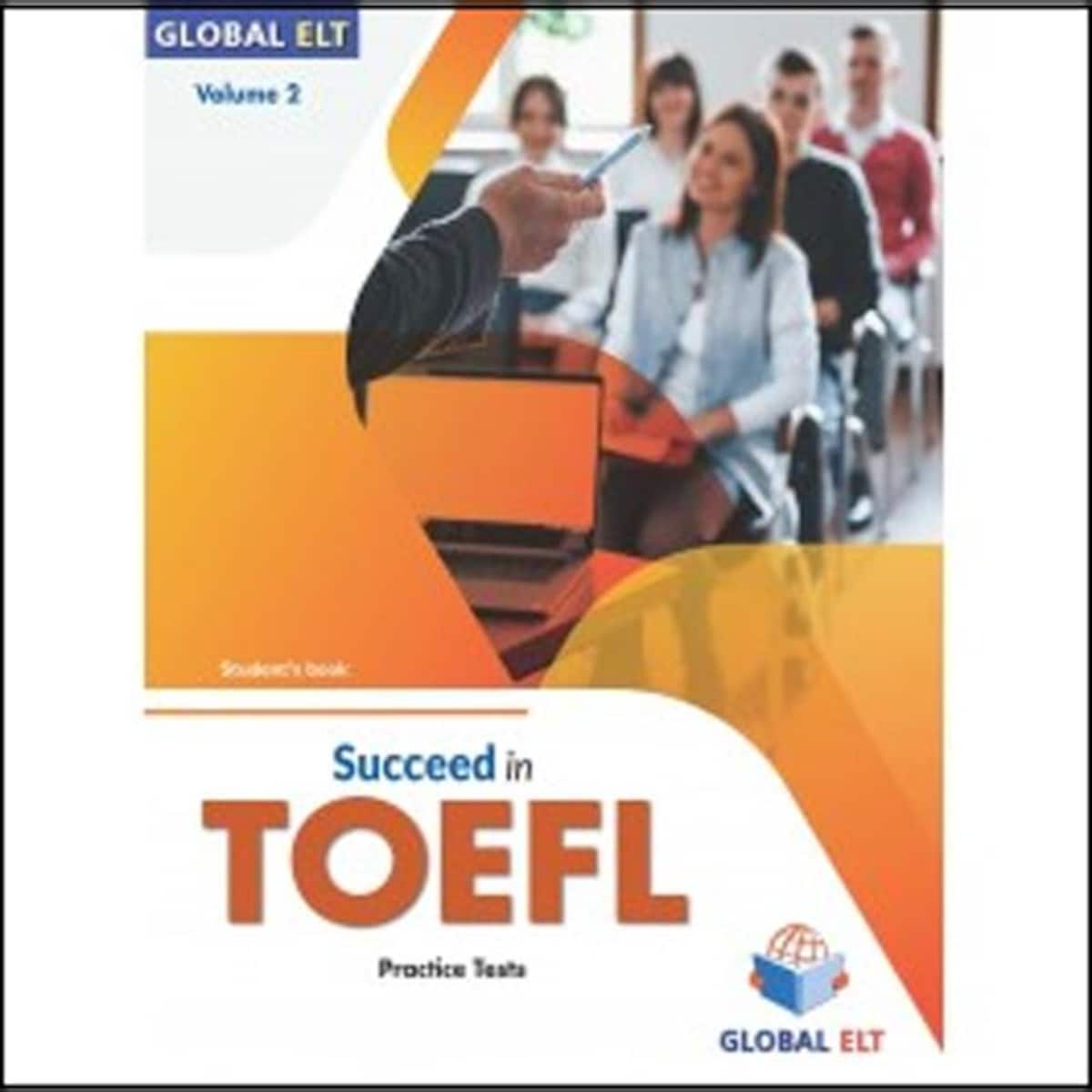 Succeed in toefl vol.2 (4 tests) - sse2023 form 1