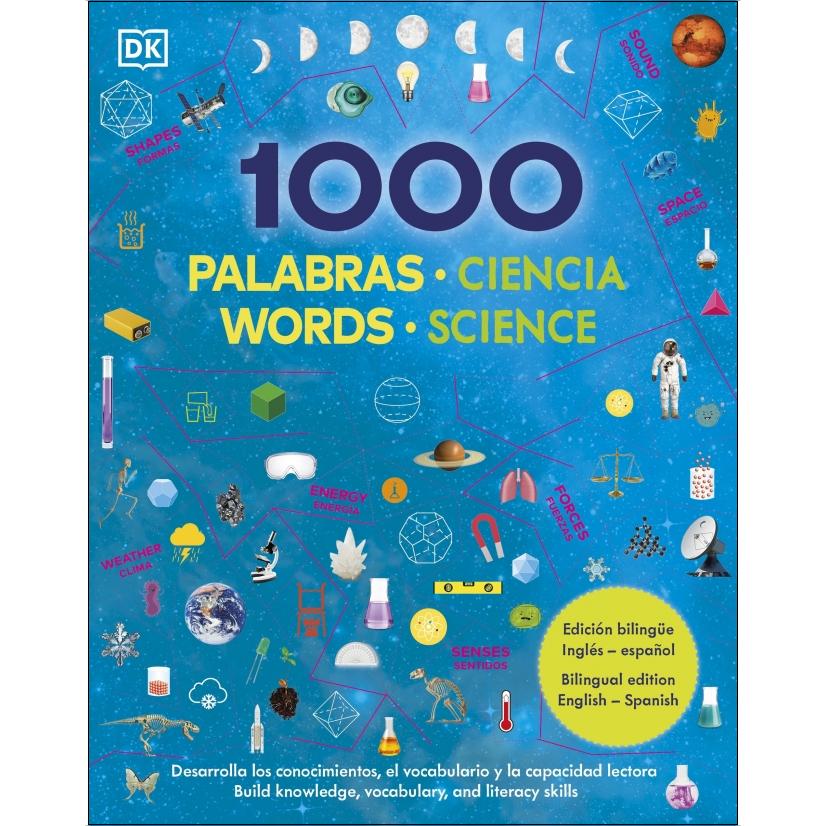 1000 palabras: Ciencia / 1000 Words: Science: Aprende vocabulario en inglés y español (Capa dura) 1