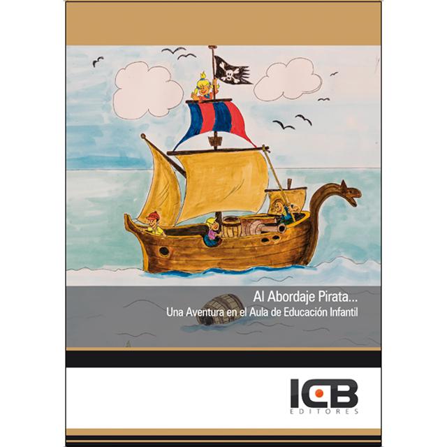 Al Abordaje Pirata... una Aventura en el Aula de Educación Infantil (Capa mole) 1