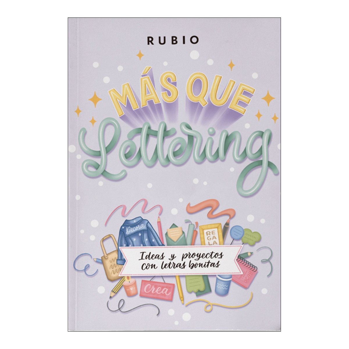 Imagem 0 de Más que lettering. Ideas y proyectos con letras bonitas