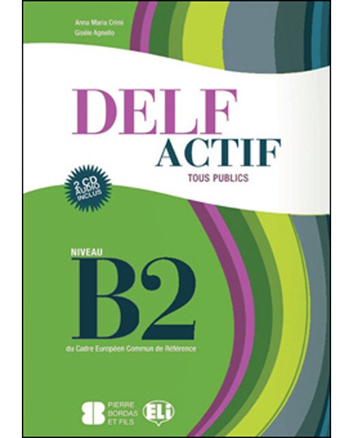 Delf Actif B2 Tous Book + 2 Audio Cds 1