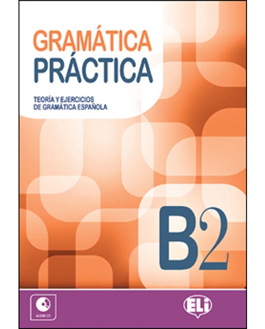 Gramatica Practica B2 + Audio Cd 1