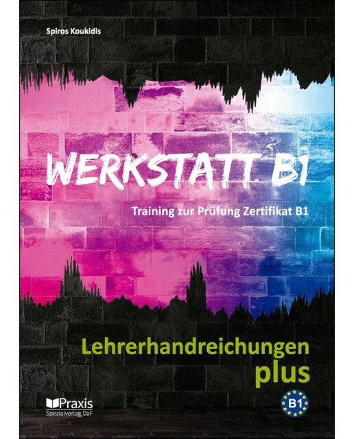 Werkstatt B1 Lehrerhandreichungen Plus 1