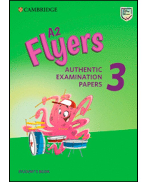 A2 Flyers 3 Student's Book: Authentic Examination Papers (Capa mole) 1