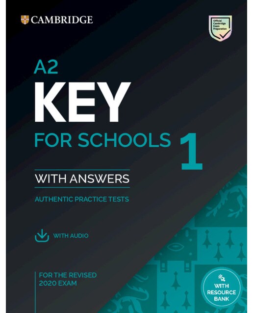 A2 Key for Schools 1 for the Revised 2020 Exam. Student's Book with Answers with Audio with Resource Bank 1