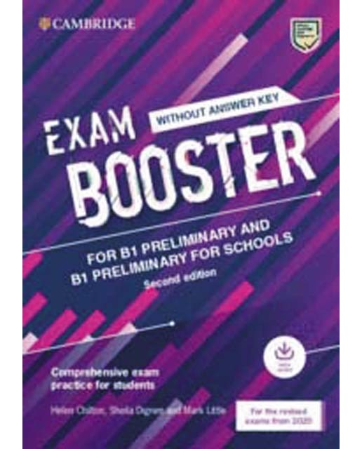 Cambridge Exam Boosters for the Revised 2020 Exam Second edition. Preliminary and Preliminary for Schools Exam Booster without Answither Key with Aud 1