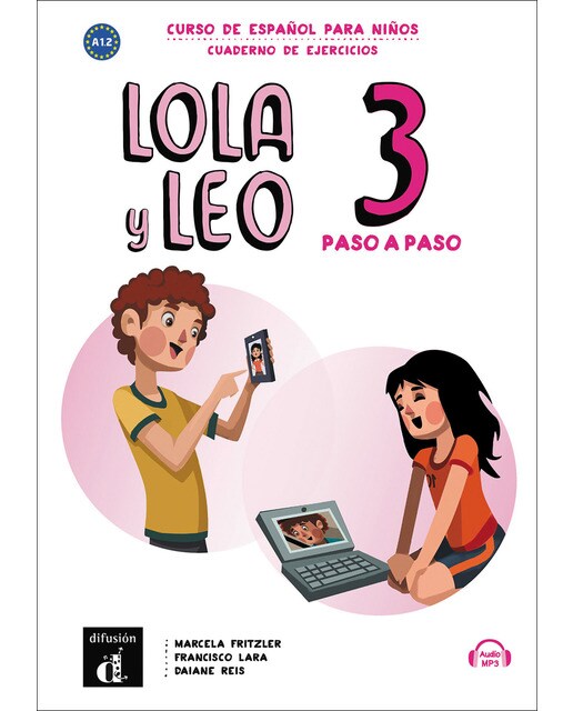Lola y Leo Paso a Paso 3. Cuaderno de Ejercicios (Capa mole) 1