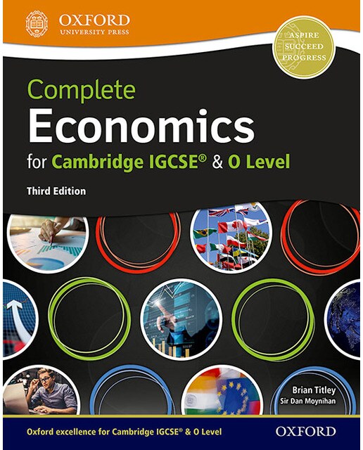 Complete Economics for Cambridge IGCSE & O Level: Student Book (Third Edition) 1